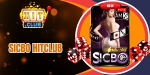 Thông tin về game Sicbo Hitclub