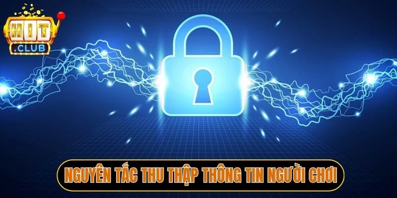 Nguyên tắc thu thập thông tin người chơi