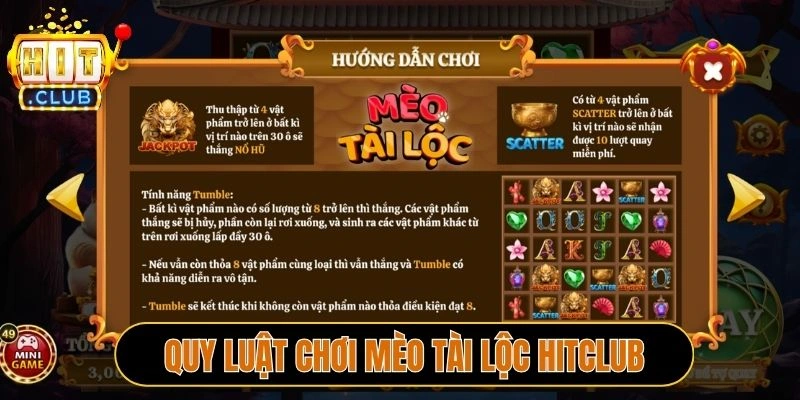 Quy luật chơi Mèo tài lộc Hitclub