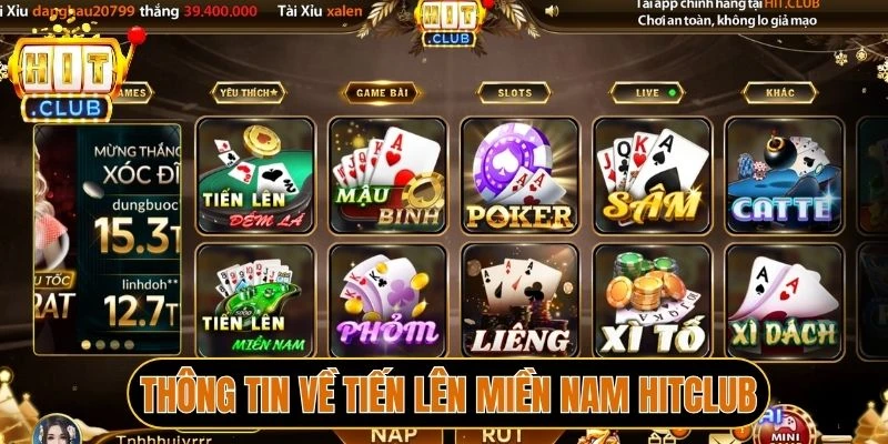 Thông tin về Tiến lên miền Nam Hitclub